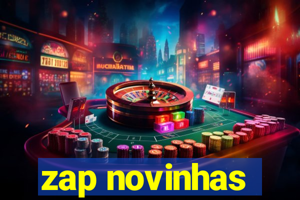 zap novinhas